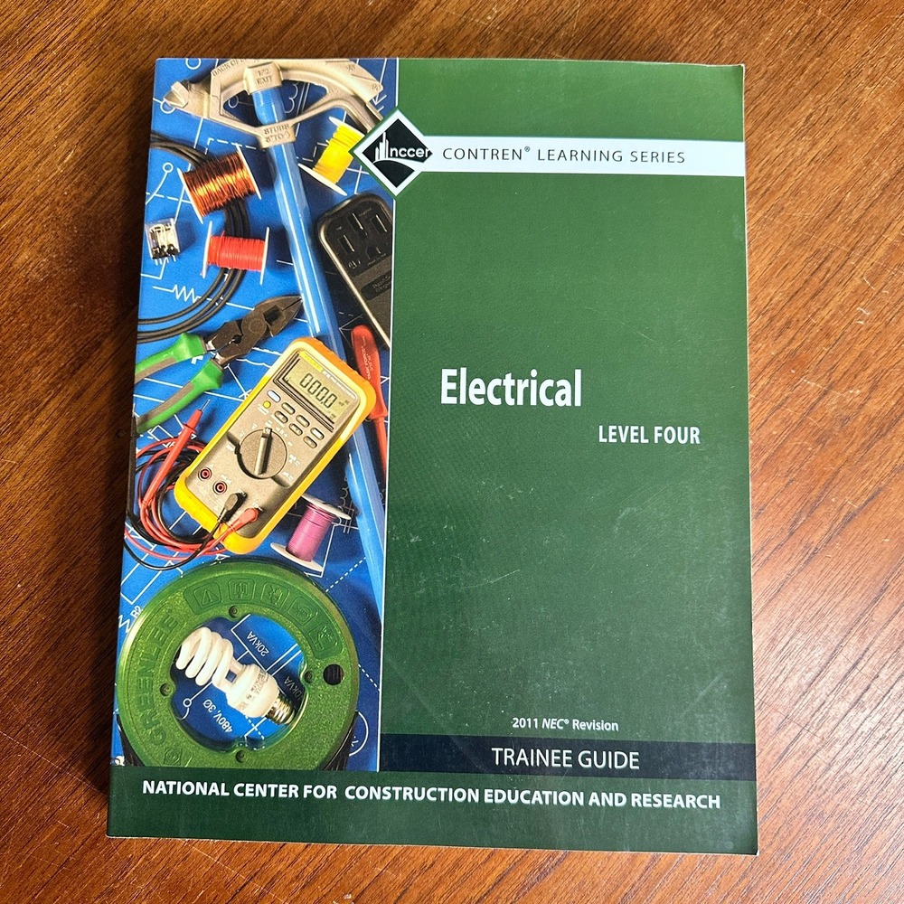 NCCER Electrical Level 4 Trainee Guide NEC Revision 0132569566 Wiring Code